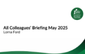 May 2025 Colleague Briefing Slides